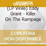 (LP Vinile) Eddy Grant - Killer On The Rampage vinile