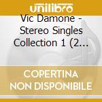 Vic Damone - Stereo Singles Collection 1 (2 Cd) cd