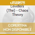 Levellers (The) - Chaos Theory cd musicale di Levellers