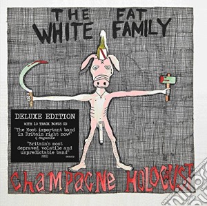 Fat White Family (The) - Champagne Holocaust cd musicale di Th Fat white family