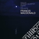 Francis Macdonald - Music For String Quartet Piano