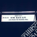 Nine Black Alps - Live From The Wishing Well cd