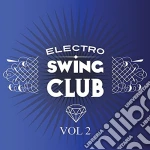 Electro swing club vol.2 cd