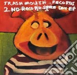 (LP Vinile) Trashmouth Records 2nd Record Store Day Ep / Various