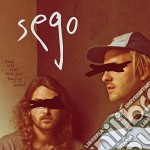 Sego - Once Was Lost Now Just Hanging Around