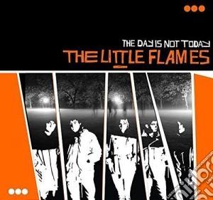 (LP Vinile) Little Flames (The) - The Day Is Not Today - Coloured Edition lp vinile di The Little flames