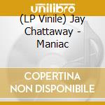 (LP Vinile) Jay Chattaway - Maniac lp vinile di Jay Chattaway