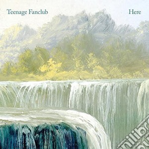 Teenage Fanclub - Here cd musicale di Teenage Fanclub