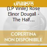 (LP Vinile) Rose Elinor Dougall - The Half Remarkable Question lp vinile di Rose elinor Dougall
