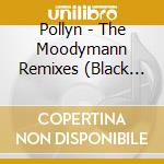 Pollyn - The Moodymann Remixes (Black 12 Inch Vinyl) cd