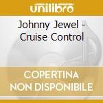 Johnny Jewel - Cruise Control cd