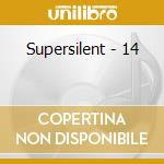 Supersilent - 14 cd
