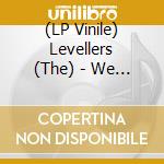 (LP Vinile) Levellers (The) - We The Collective lp vinile di Levellers