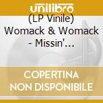 (LP Vinile) Womack & Womack - Missin' Persons Bureau (12