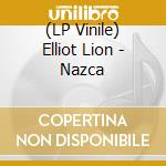 (LP Vinile) Elliot Lion - Nazca lp vinile di Elliot Lion