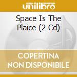 Space Is The Plaice (2 Cd) cd musicale