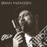 Brian Mcfadden - Otis