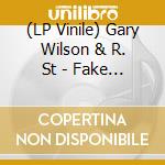 (LP Vinile) Gary Wilson & R. St - Fake News Trending vinile