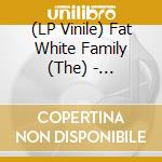 (LP Vinile) Fat White Family (The) - Champagne Holocaust (Yellow Vinyl) vinile
