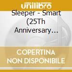 Sleeper - Smart (25Th Anniversary Reissue) cd