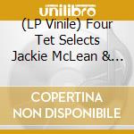 (LP Vinile) Four Tet Selects Jackie McLean & Michael Carvin / Chris McGregor's Brotherhood Of Breath - Melodies Record Club 001 vinile