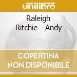 Raleigh Ritchie - Andy cd