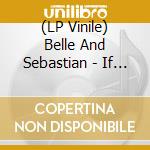 (LP Vinile) Belle And Sebastian - If You're Feeling Sinister lp vinile