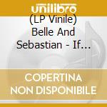(LP Vinile) Belle And Sebastian - If You're Feeling Sinister vinile