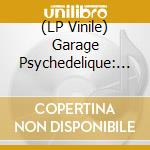 (LP Vinile) Garage Psychedelique: Best Of Garage Psych & Pzyk (2 Lp) vinile