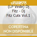 (LP Vinile) Dj Fitz - Dj Fitz Cuts Vol.1 cd