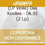 (LP Vinile) Das Koolies - Dk.01 (2 Lp) lp vinile