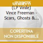 (LP Vinile) Vince Freeman - Scars, Ghosts & Glory - White Vinyl vinile