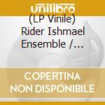 (LP Vinile) Rider Ishmael Ensemble / Shafique - In A Dub Style vinile