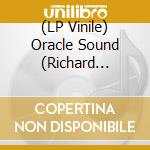 (LP Vinile) Oracle Sound (Richard Norris) - Oracle Sound Volume Three vinile