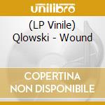 (LP Vinile) Qlowski - Wound vinile