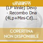 (LP Vinile) Devo - Recombo Dna (4Lp+Mini-Cd) - Coloured Vinyl vinile