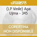 (LP Vinile) Aga Ujma - 345 vinile