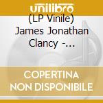 (LP Vinile) James Jonathan Clancy - Sprecato vinile