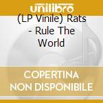 (LP Vinile) Rats - Rule The World vinile