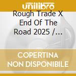 Rough Trade X End Of The Road 2025 / Various cd