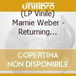(LP Vinile) Marnie Weber - Returning Home: The Music Of Marnie Weber vinile
