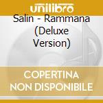 Salin - Rammana (Deluxe Version) cd