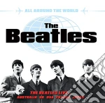 Beatles (The) - All Around The World (3 Cd) cd
