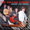Rolling Stones - Riding The Waves cd
