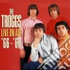 Troggs (The) - Live On Air '66 - '68 (2 Cd) cd