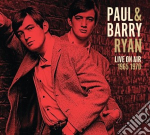 Paul & Barry Ryan - Live On Air 1965-1970 cd musicale