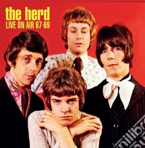 (LP Vinile) Herd (The) - Live On Air '67-69 lp vinile