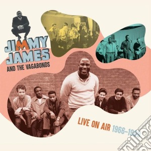 Jimmy James & The Vagabonds - Live On Air 1966-1969 cd musicale