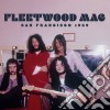 Fleetwood Mac - San Francisco 1969 cd