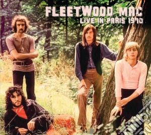 Fleetwood Mac - Live In Paris 1970 cd musicale
